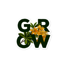 Load image into Gallery viewer, &quot;Grow&quot; Floral Sticker